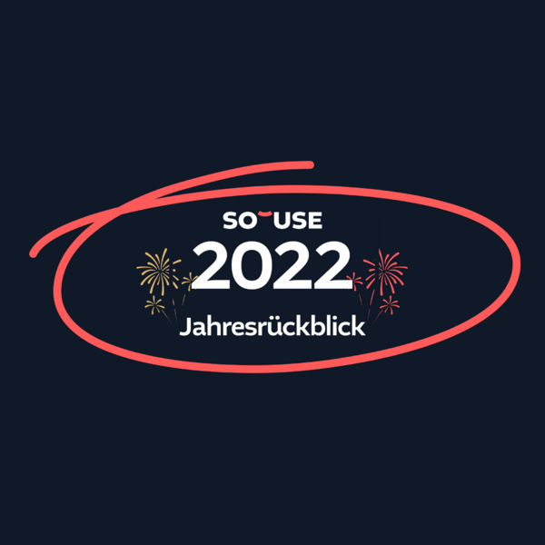 SO'USE Jahresrückblick 2022